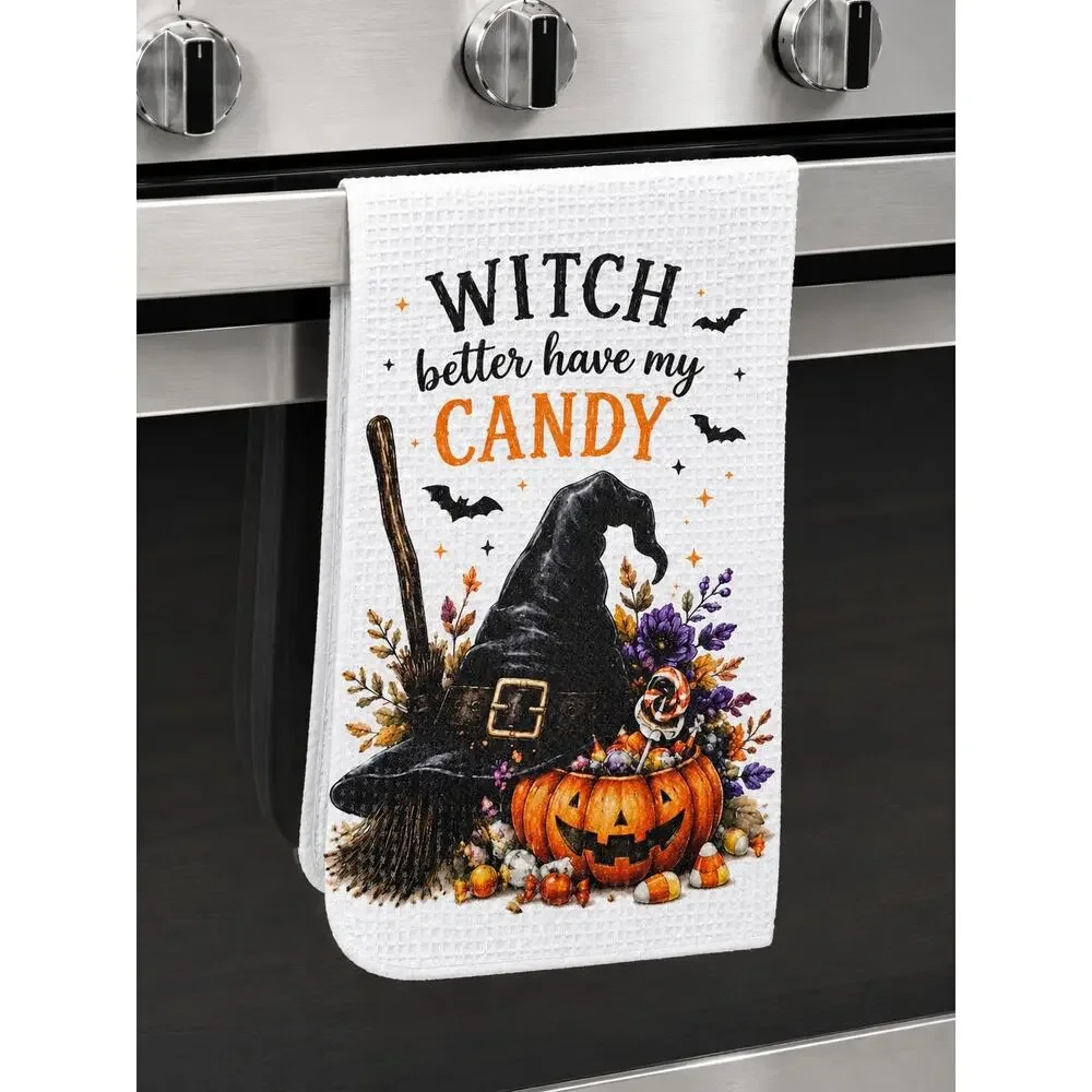 Witch Better Have My Candy Halloween Kitchen Towel Funny Witch Decor